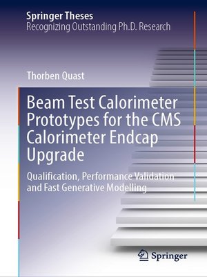 cover image of Beam Test Calorimeter Prototypes for the CMS Calorimeter Endcap Upgrade